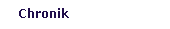 Chronik